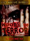 Woods of Terror: A Zombie Horror Cult Classic