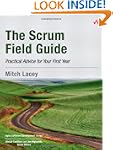 The Scrum Field Guide: Practical Advi...