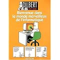 Dilbert 2 : bienvenue dans le monde merveilleux de l'informatique