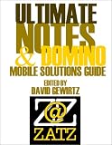 The Ultimate Notes & Domino Mobile Solutions Guide