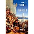 The Siege of Rhodes by  Nanami Shiono and Carolyn L. Temporelli