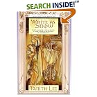 White As Snow (Fairy Tales) by  Tanith Lee