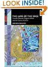 The Lure of the Edge: Scientific Passions, Religious Beliefs, and the Pursuit of UFOs