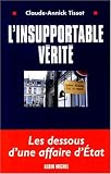 L\' Insupportable vérité