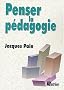 Penser la p�dagogie