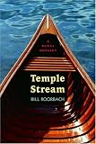 Temple Stream: A Rural Odyssey