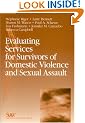 Evaluating Services for Survivors Domestic Violence and Sexual Assault