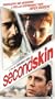 Second Skin (Unrated Version) [VHS]