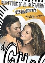Britney & Kevin: Chaotic... The DVD & More (Bonus CD)