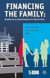 Financing the family : remittances to Central America in a time of crisis