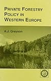 Private forestry policy in Western Europe
