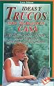 Ideas y Trucos para Trabajar en Casa (Ideas and Tricks to Work at Home) (Spanish Edition)