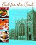 Food for the Soul: Recipes and Stories from the Congregation of Harlem's Abyssinian Baptist Church