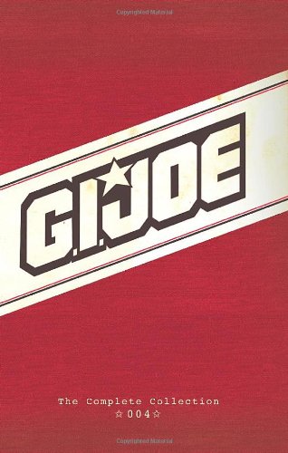 G.I. JOE: The Complete Collection Volume 4