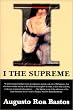 I, the Supreme (Latin American Literature Series)