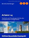 Ariane 1-4: Technik und Einsatzgeschichte der europäischen Erfolgsrakete
