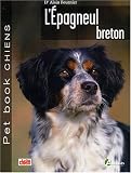 L'Epagneul breton->Cliquez sur l'image pour obtenir des informations sur ce livre