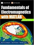 Fundamentals of Electromagnetics with MATLAB??, Second Edition