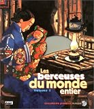 Les Berceuses du monde entier, volume 1 (livre + CD)
