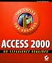 Access 2000 No Experience Required