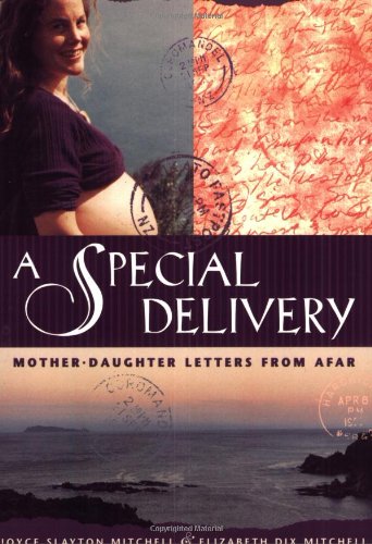a special delivery mother daughter letters from afar