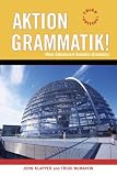 Aktion Grammatik!: New Advanced German Grammar