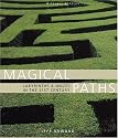Magical Paths: Labyrinths & Mazes in the 21st Century