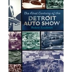 The First Century of the Detroit Auto Show