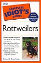 Complete Idiot's Guide to Rottweilers