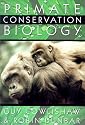 Primate Conservation Biology