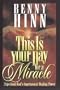 This Is Your Day for a Miracle