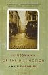 Haussmann, or the Distinction: A Novel