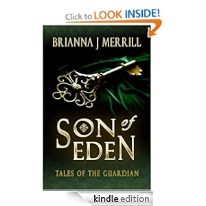 Son of Eden, a Paranormal Romance (Tales of the Guardian)