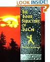 Inner Structure of Tai Chi: Tai Chi Chi Kung I