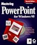 Mastering Powerpoint for Windows 95