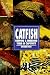 Catfish: Keeping & Breeding Them in Captivity