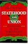 Statehood and Union: History of the Northwest Ordinance (Midwestern history and culture)