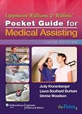 Lippincott Williams & Wilkins’ Pocket Guide for Medical Assisting
