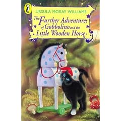 The Further Adventures of Gobbolino and the Little Wooden Horse (Young Puffin Books)