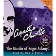 The Murder of Roger Ackroyd: A Hercule Poirot Mystery by Agatha Christie and Robin Bailey