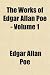 Books : The Works of Edgar Allan Poe - Volume 1