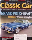 Hemmings Classic Car #45 [ Vol. 4 Issue 9 ] Jun, 2008 (Grand Prix greats: Pontiac's personal luxury car, Ultra rare: have you seen a 1913 Car-Nation? Restoration profile: preparing the Hudson's body for paint)