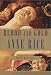 Books : Blood and Gold (Anne Rice)