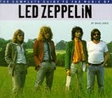 Led Zeppelin (Complete Guide to the Music Of...)