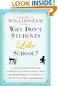 Why Don't Students Like School?: A Cognitive Scientist Answers Questions About How the Mind Works and What it Means for the Classroom