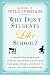 Why Don't Students Like School: A Cognitive Scientist Answers Questions About How the Mind Works and What It Means for the Classroom
