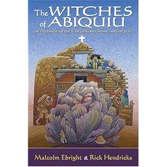The Witches of Abiquiu: The Governor, the Priest, the Genizaro Indians, and the Devil