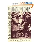 The Romance of Reunion: Northerners and the South, 1865-1900 (Civil War America) by Nina Silber
