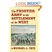 The Frontier Army in the Settlement of the West