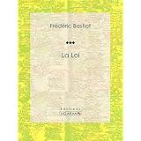 la loi essai politique et philosophique french edition